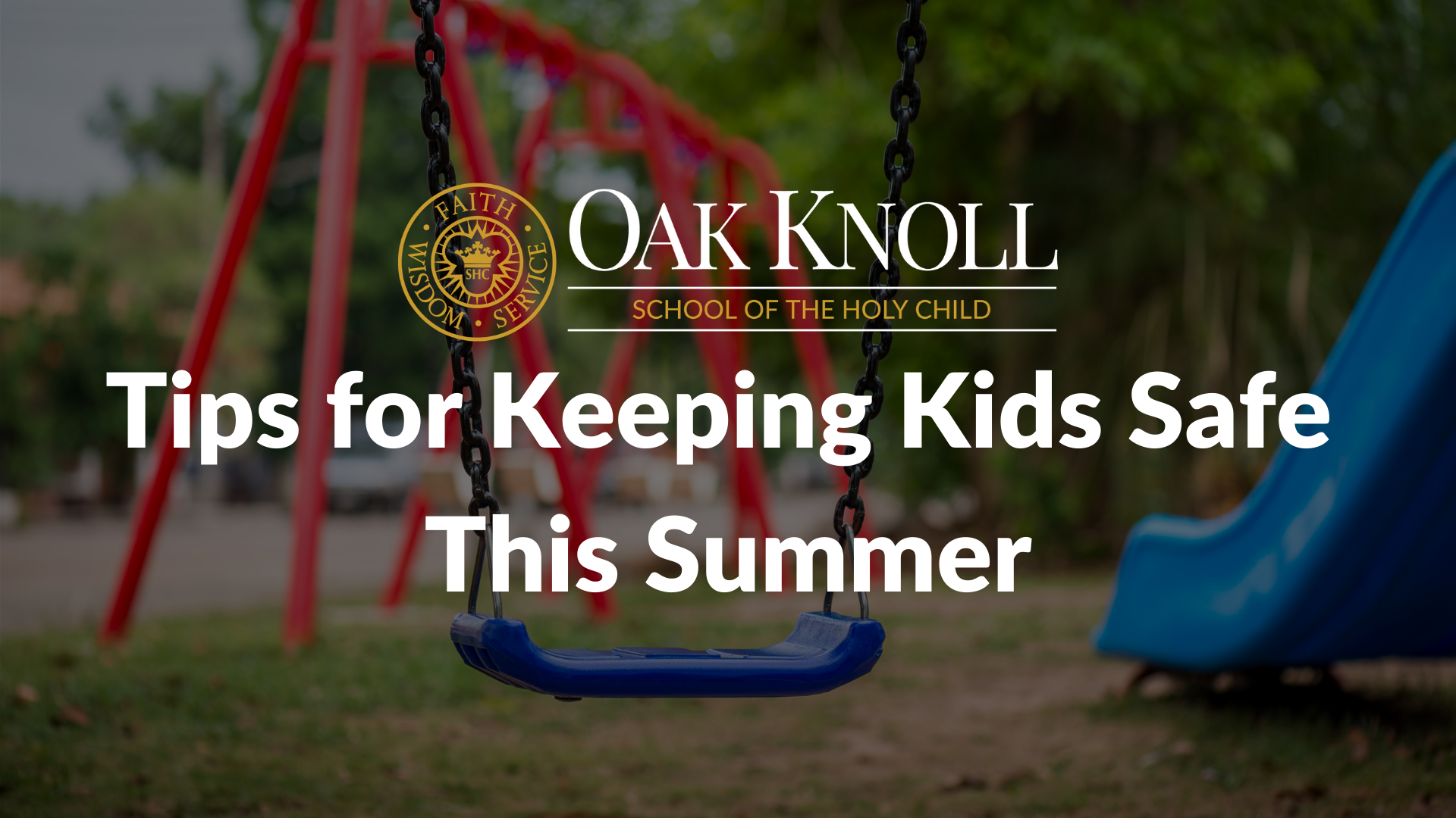 Tips for Keeping Kids Safe This Summer
