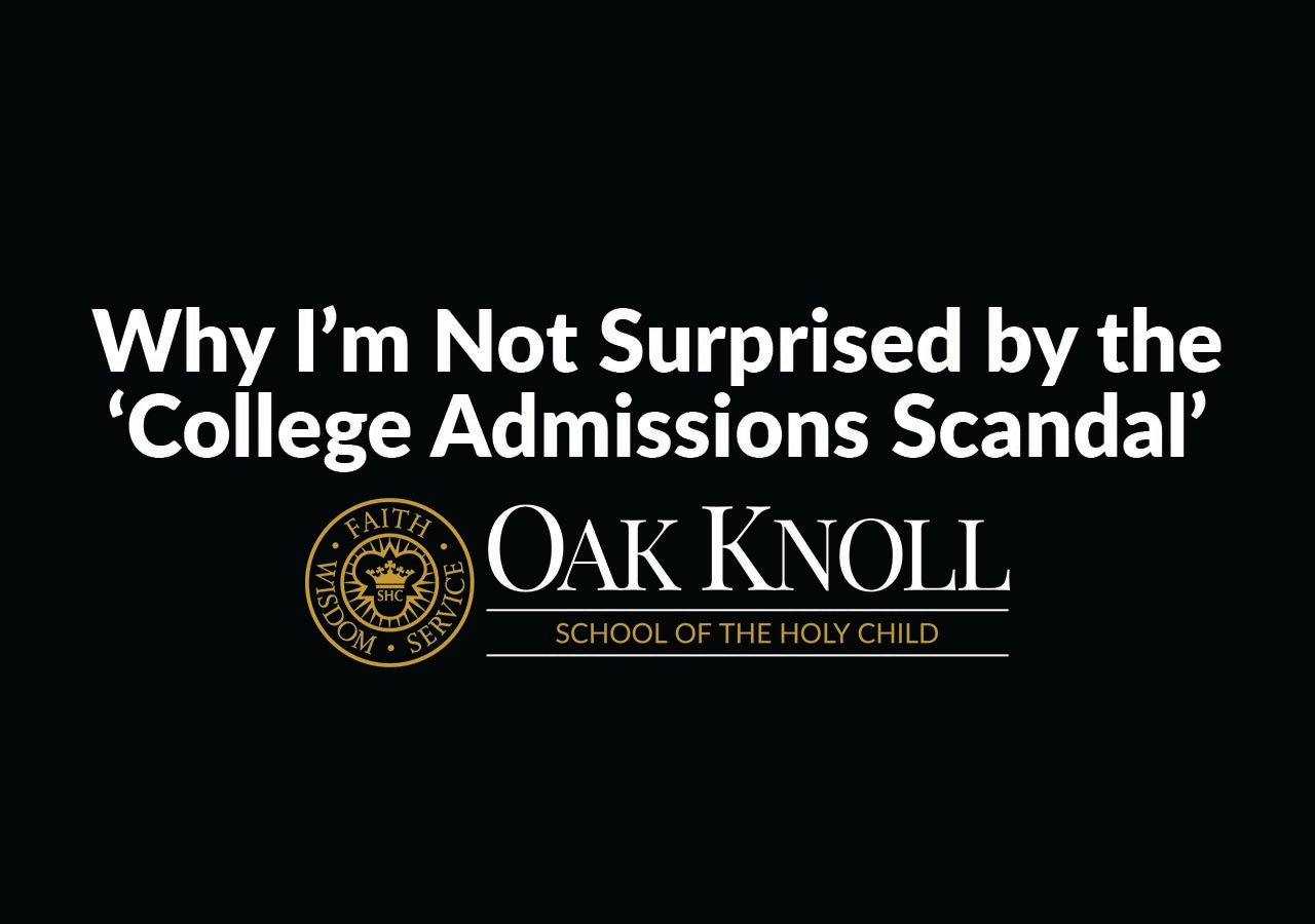 Why I’m Not Surprised by the ‘College Admissions Scandal’